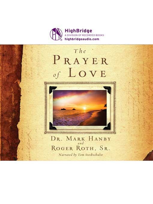 Title details for The Prayer of Love by Mark Hanby - Available